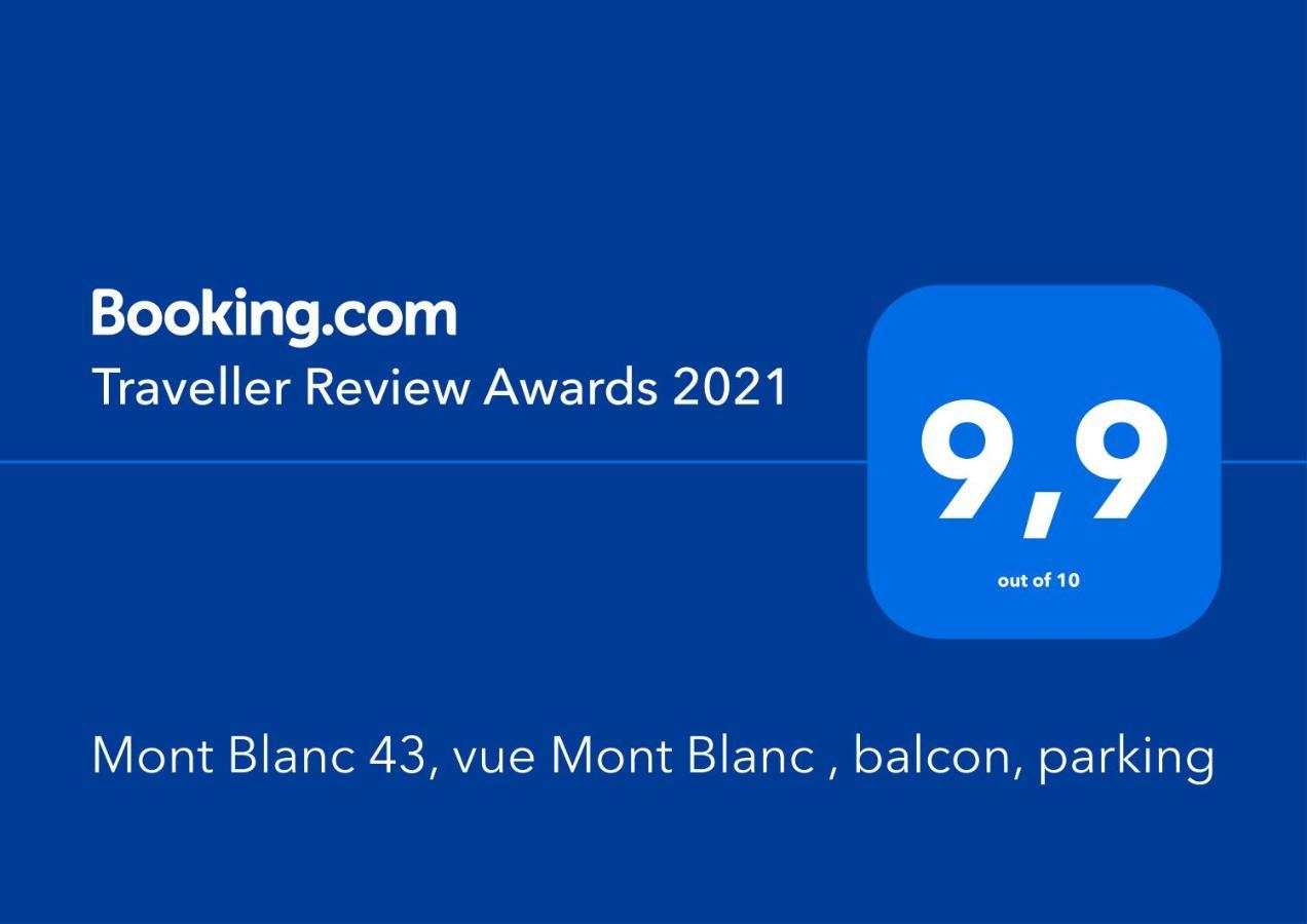 Mont Blanc 43, Vue Mont Blanc , Balcon, Parking Διαμέρισμα Σαμονί Εξωτερικό φωτογραφία